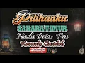 Download Lagu PILIHANKU KARAOKE (SAHARA TIMUR) NADA PRIA KARAOKE QASIDAH