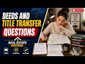 Deeds and Title Transfer Questions