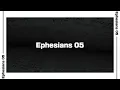 Ephesians 5 Bible Reading NIV