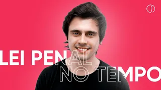 Lei penal no tempo | Direito Penal