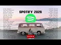 🎧🤍Top Hits Music Spotify 2026 || New Popular Songs -- The Best Trending Songs on Tiktok 2026