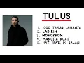 Download Lagu 5 KUMPULAN LAGU TULUS - TOP INDONESIA