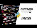 Pembelajaran dasar bahasa pemrograman Python - Part Function By Happy Coding
