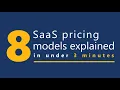 8 SaaS pricing models explained in under 3 minutes