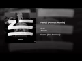 Faded (Amtrac Remix) - ZHU