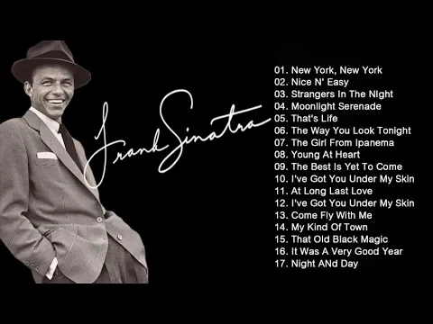 Download MP3 Best Songs Of Frank Sinatra New Playlist 2018 -  Frank Sinatra Greatest Hits Full ALbum Ever