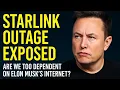 Starlink Outage Exposed Are We Too Dependent on s Internet