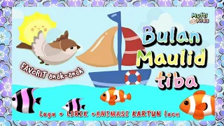 lagu islami bulan maulid tiba sholawat nabi rosul populer versi anak anak lirik populer terbaru