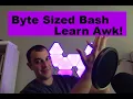 Simple Awk Tutorial - Byte Sized Bash