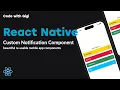React Native notifications component