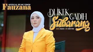 fauzana di ikek gadih subarang official music video 