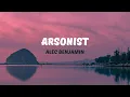 Download Lagu Alec Benjamin - Arsonist (Lyric Video)