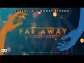 Lagu Jazzuelle, C-Moody feat. Sfundo - Far Away (C-Moody Remix) [Basement Art]