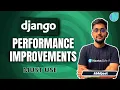 Django optimization technique