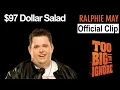 Ralphie May Too Big To Ignore - 97 Salad