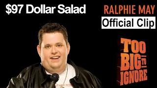 Ralphie May Too Big To Ignore - 97 Salad
