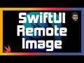 Download Remote Images in SwiftUI A Robust Approach