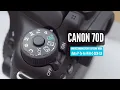 Canon 70D Beginner Guide Understanding Every Exposure Mode