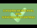 ServerAliveInterval and ServerAliveCountMax