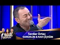 Download Lagu Serdar Ortaç - GAMZELİM \u0026 NAR CICEGIM