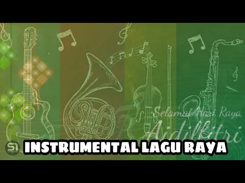 Download MP3 INSTRUMENTAL LAGU RAYA