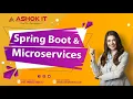 Spring Boot with Cloud Microservices Session - 1 Ashok IT