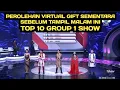 Lagu PEROLEHAN VIRTUAL GIFT SEMENTARA SEBELUM TAMPIL MALAM INI, TOP 10 GROUP 1 SHOW