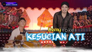 Download KESUCIAN ATI | Demy Yoker | Jaipong Version MEGAN | Terbaru!! MP3