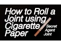 How to roll a Joint using Cigarette Paper - Secret Agent Joint Beginners Tutorial