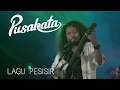 Download Lagu Pusakata - Lagu Pesisir feat Simphony Kerontjong Moeda Orchestra (Live Performance)