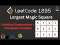 Largest Magic Square LeetCode 1895 Medium Prefix Sum Brute Force Daily LeetCode