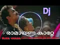Download Lagu Ramayana katte Malayalam remix Dj @mass-.484