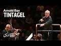 Arnold Bax: Tintagel // Sir Antonio Pappano \u0026 London Symphony Orchestra