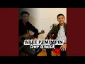Download Lagu ADEE PEMIMPIN (AKUSTIK COVER)