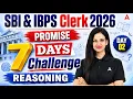 SBI IBPS Clerk Reasoning 2026 7 Days Challenge for Bank Clerk Reasoning 2026 By Sona Sharma