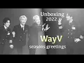Download Lagu 【WayV】2022 SEASON'S GREETING Unboxing｜シーグリ開封