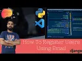 How To Register Users Using Email In Django tutorial Backend