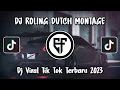 Download Lagu DJ ROLING DUTCH MONTAGE TERBARU DJ FULL DROP VIRAL TIK TOK 2023