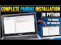 How to Install Pandas in Python on Windows Latest Version 2024 Fix Pandas Not Working