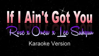 if i aint got you ros x onew x lee suhyun cover alicia keys karaoke instrumental mus