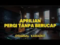Download Lagu Aprilian - Pergi Tanpa Berucap (Karaoke Score)