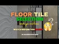 How to choose the BEST FLOOR TILE