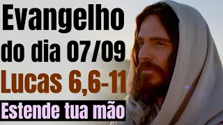 Evangelho do dia com reflexão, Segunda-feira 07/09, Lc 6,6-11