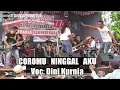Download Lagu COROMU NINGGAL AKU VOC. DINI KURNIA || ONE PRO MUSIC FT MBOUT LOPELS LIVE TEMBAKUR