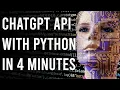 Master Python Create a Chatbot with the ChatGPT 3 5 Turbo API in 4 Minutes