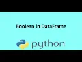 8 - Boolean Operators for Pandas DataFrame in Python Presented by Dr N Miri