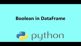 8 - Boolean Operators for Pandas DataFrame in Python Presented by Dr N Miri