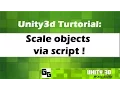 Unity Scale objects via script