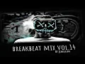 Download Lagu BREAKbeat Mix 14