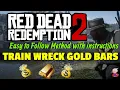 Train Wreck 2 Gold Bars - Easy Instructions